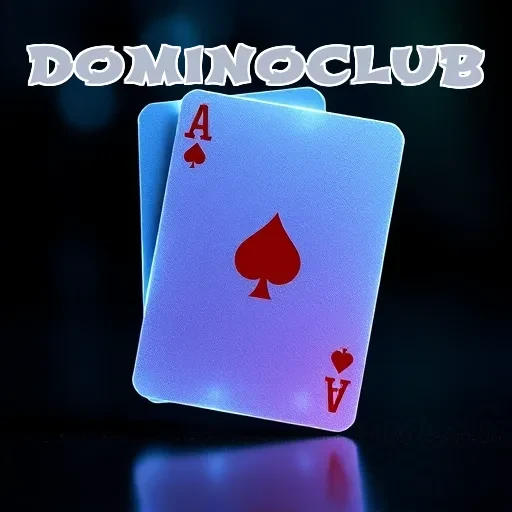 dominoclub: Temukan Kenikmatan Permainan Poker yang Tak Terlupakan
